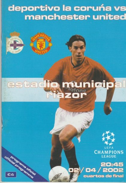 Deportivo La Coruna v Manchester United 02-Apr-2002