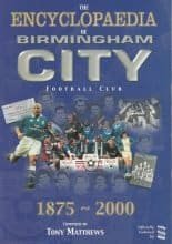 The Encyclopedia of Birmingham City FC 1875-2000