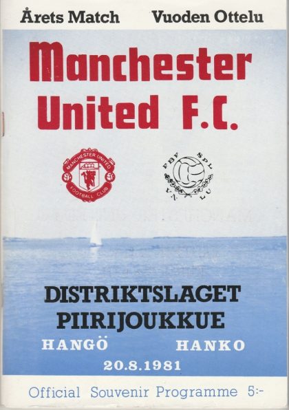 Distriktslaget Piirijoukkue v Manchester United  20-Aug-1981