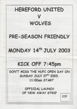 Hereford United v Wolverhampton Wanderers 14-Jul-2003