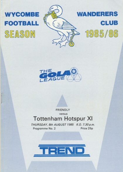 Wycombe Wanderers v Tottenham Hotspur XI   08-Aug-1985