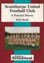 Scunthorpe United FC A Pictorial History