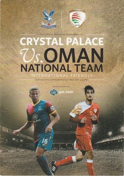 Crystal Palace v Oman  10-Sep-2013