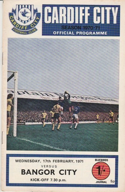 Cardiff City v Bangor City  17-Feb-1971