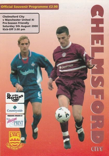 Chelmsford City v Manchester United XI   05-Aug-2000