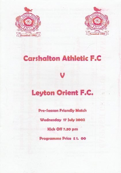 Carshalton Athletic v Leyton Orient  17-Jul-2002