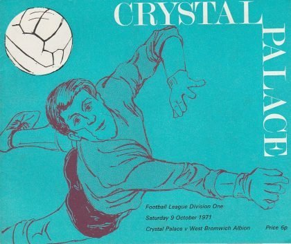 Crystal Palace v West Bromwich Albion  09-Oct-1971