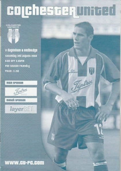 Colchester United v Dagenham & Redbridge  03-Aug-2002