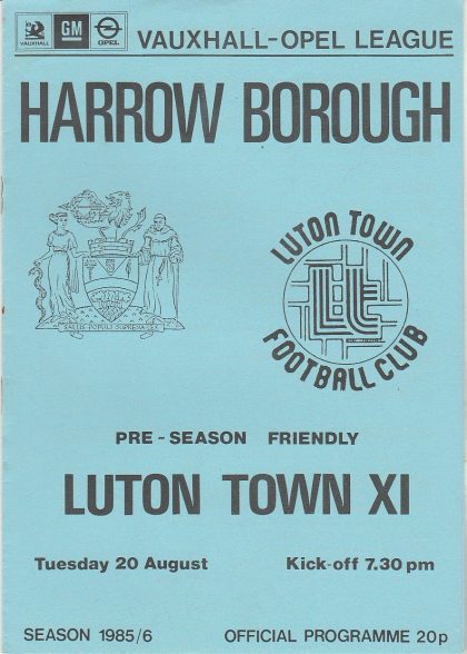 Harrow Borough v Luton Town XI  20-Aug-1985
