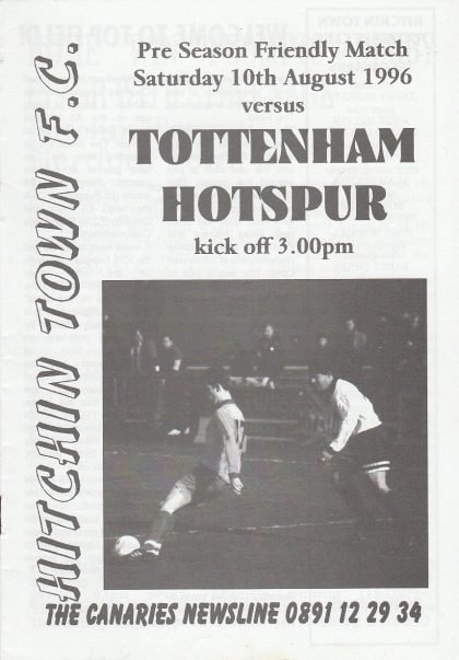 Hitchin Town v Tottenham Hotspur  10-Aug-1996