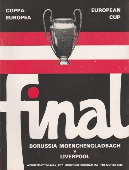 Borussia Monchengladbach v Liverpool 25-May-1977   REPRINT