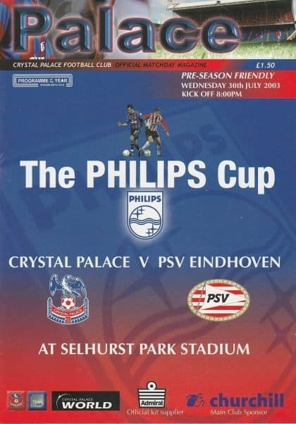 Crystal Palace v PSV Eindhoven 30-Jul-2003