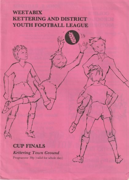 Weetabix Kettering & District Youth Football League Cup Finals 1984