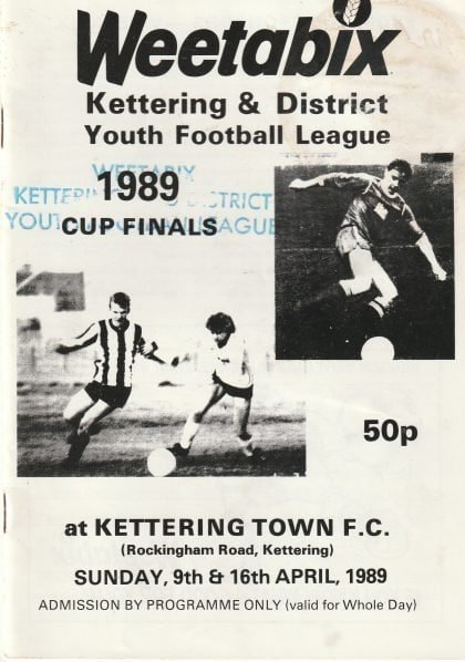 Weetabix Kettering & District Youth Football League Cup Finals 1989