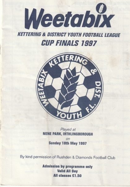 Weetabix Kettering & District Youth Football League Cup Finals 1997