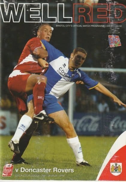 Bristol City v Doncaster Rovers  06-Aug-2005