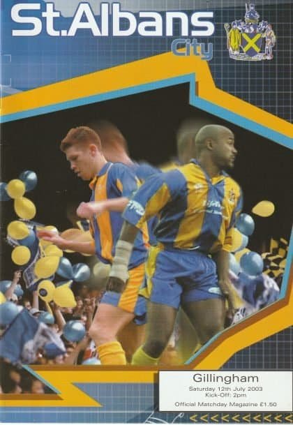St Albans City v Gillingham 12-Jul-2003