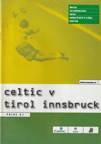 Glasgow Celtic v Tirol Innsbruck 26-Aug-1997