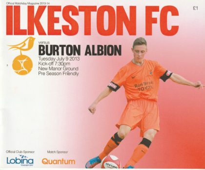Ilkeston Town v Burton Albion 09-Jul-2013