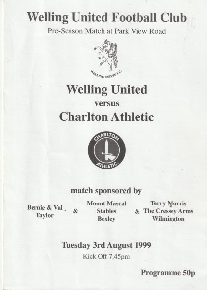 Welling United v Charlton Athletic 03-Aug-1999