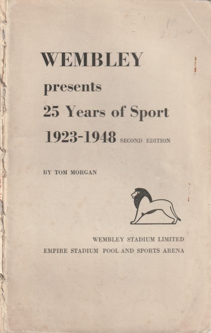 Wembley presents 25 years of sport 1923-1948