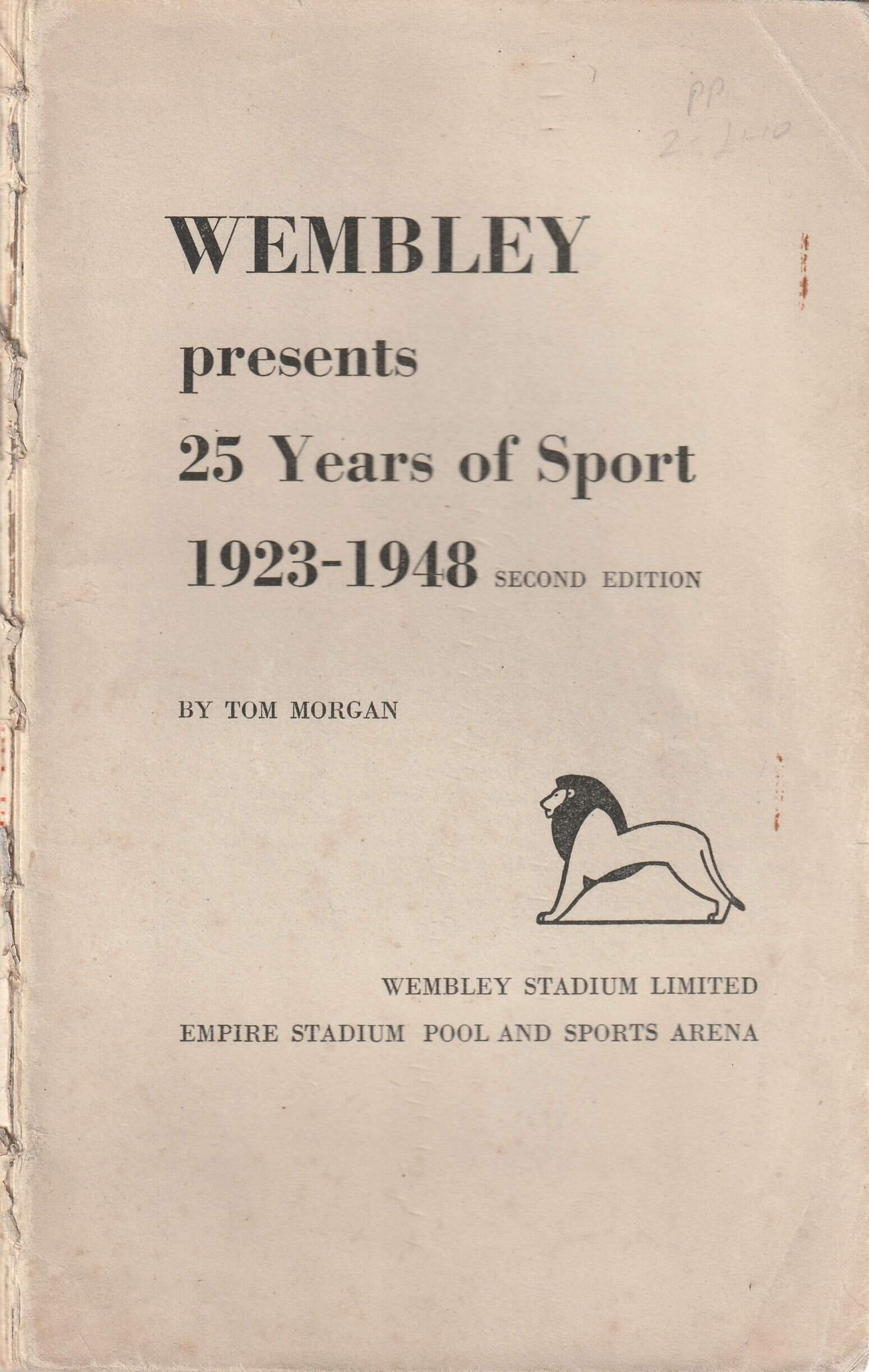 Wembley presents 25 years of sport 1923-1948