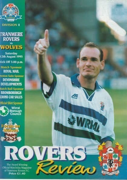 Tranmere Rovers v Wolverhampton Wanderers  12-Aug-1995