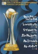 FIFA Club World Championship 2005 - Deportivo Saprissa, Liverpool, Sydney FC, Sao Paulo, Al Ittihad, Al Ahly
