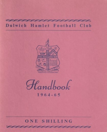 Dulwich Hamlet Official Handbook 1964-65