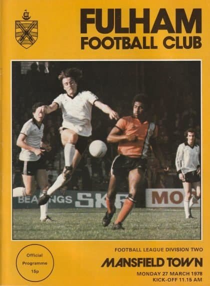 Fulham v Mansfield Town 27-Mar-1978