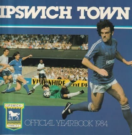 Ipswich Town Official Yearbook 1984