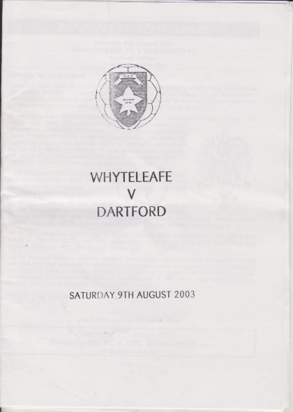 Whyteleafe v Dartford  09-Aug-2003