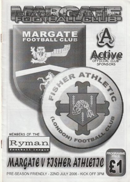 Margate v Fisher Athletic 22-Jul-2006