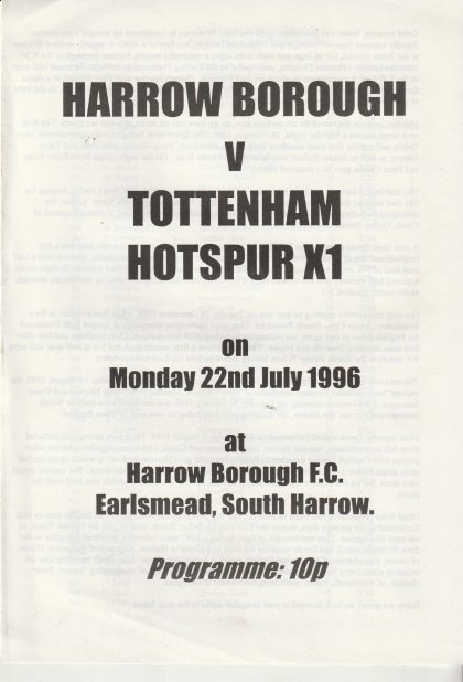 Harrow Borough v Tottenham Hotspur  22-Jul-1996