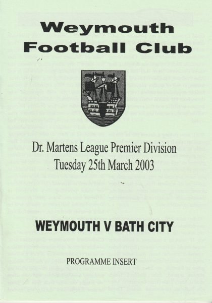 Weymouth v Bath City 25-Mar-2003