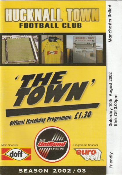 Hucknall Town v Manchester United 10-Aug-2002