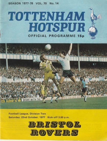 Tottenham Hotspur v Bristol Rovers 22-Oct-1977