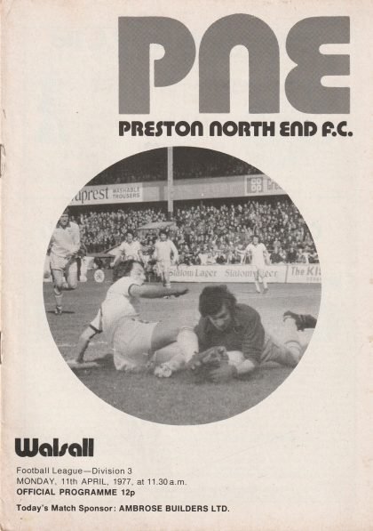 Preston North End v Walsall 11-Apr-1977