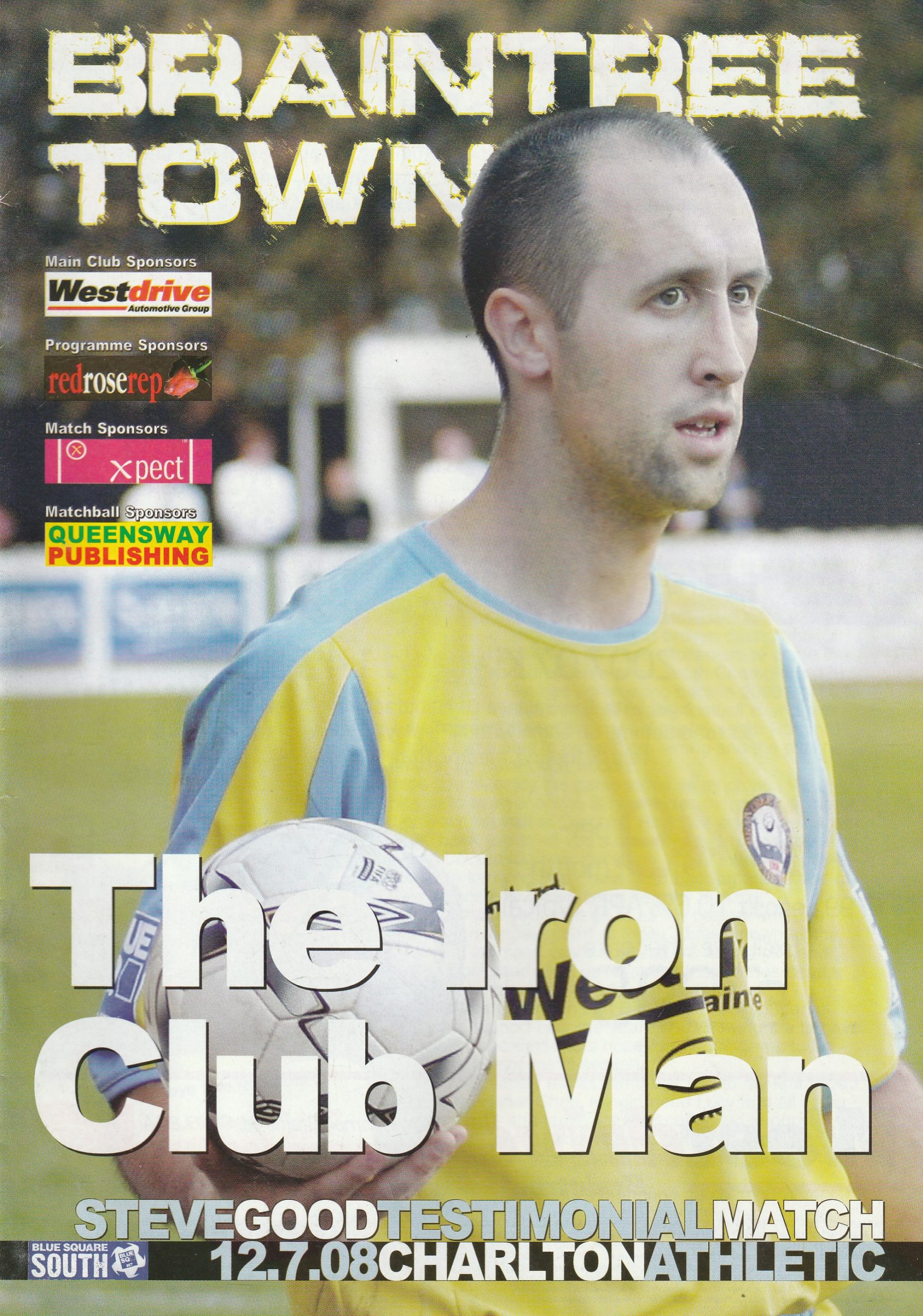 Braintree Town v Charlton Athletic 12-Jul-2008