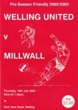Welling United v Millwall 18-Jul-2002