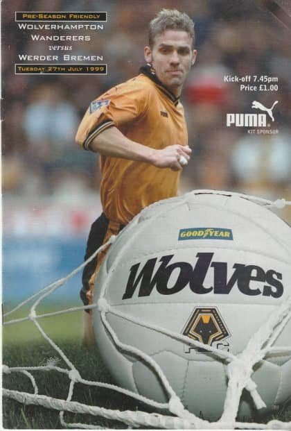 Wolverhampton Wanderers v  Werder Bremen 27-Jul-1999