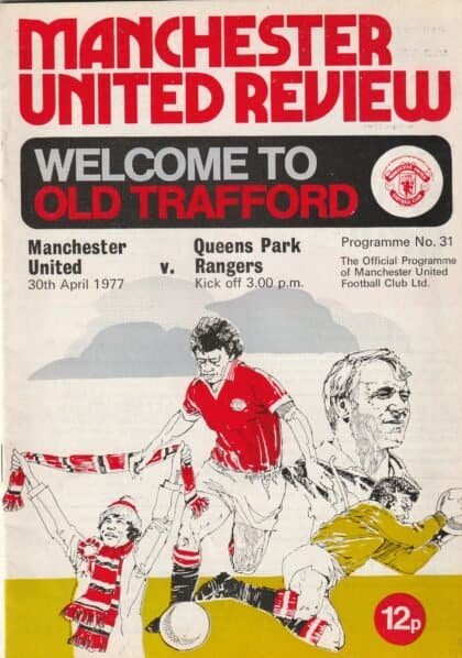Manchester United v Queens Park Rangers 30-Apr-1977