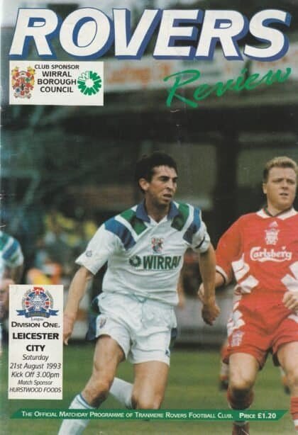 Tranmere Rovers v Leicester City 21-Aug-1993